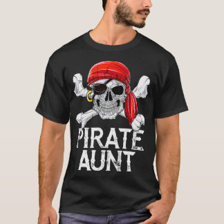 Pirate Aunt T shirt Jolly Roger Flag Skull Crossb