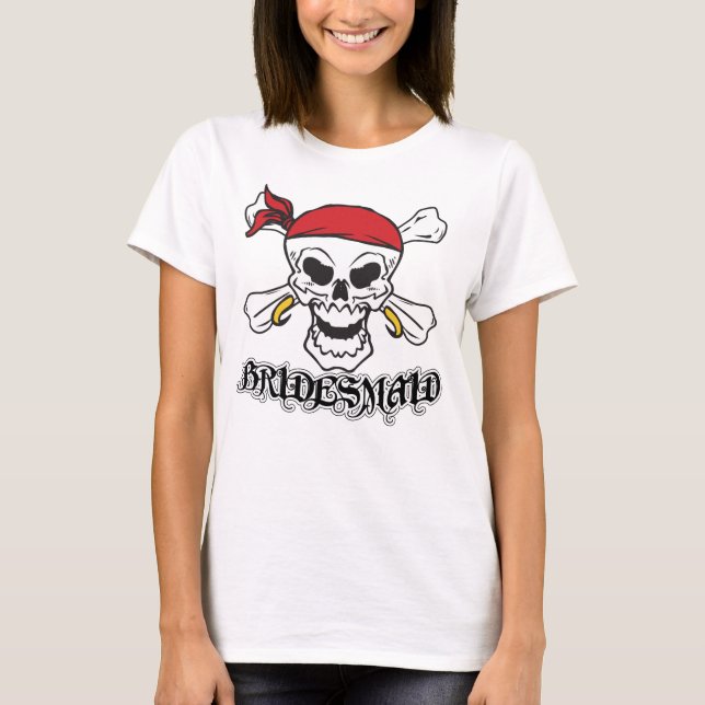 Pirate Bridesmaid T-Shirt (Front)
