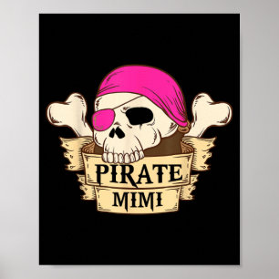 Pirate Captain Mimi Pirate Mimi Funny Halloween Poster