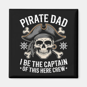 Pirate Dad Be Captain of This Here Crew Fathers Magnet