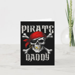 Pirate Daddy Jolly Roger Flag And Skull Crossbones Card