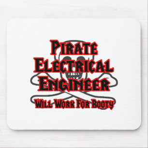 Pirate Electrical Engineer ... Work for Booty Mouse Mat