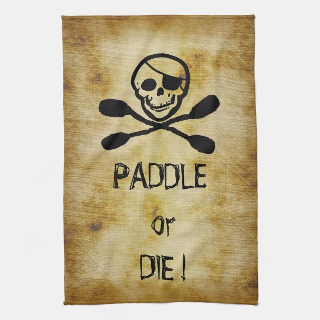 Pirate Flag Kayak Paddle or Die Tea Towel (Vertical)