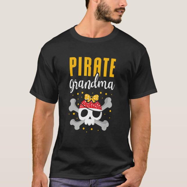 Pirate Grandma Best Grandmother Ever Ocean Caribbe T-Shirt (Front)