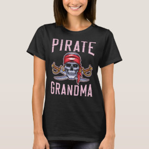 Pirate Grandma Grandmother Granny Pirate 1 T-Shirt