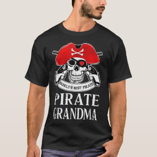 Pirate Grandma World'S Best Pirate Grandmother  T-Shirt