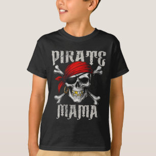 Pirate Mama Jolly Roger Flag And Skull Crossbones  T-Shirt