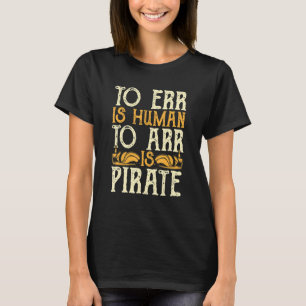 Pirate  Men Jolly Roger Women Freebooter 13 T-Shirt
