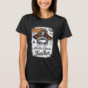 Pirate Middle School Teacher Messy Bun Women Girls T-Shirt