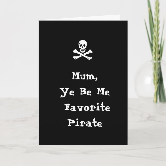 Pirate Mother's Day Card (Front)
