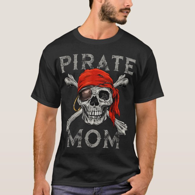 Pirate Mum Jolly Roger Crossbones Halloween Skull  T-Shirt (Front)