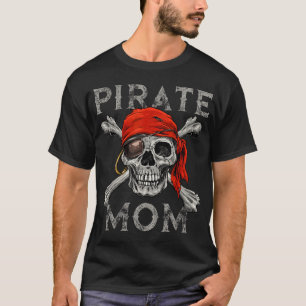 Pirate Mum Jolly Roger Crossbones Halloween Skull  T-Shirt