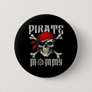Pirate Mummy Jolly Roger Flag And Skull Crossbones 6 Cm Round Badge