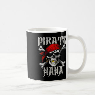 Pirate Nana Jolly Roger Flag And Skull Crossbones  Coffee Mug