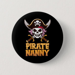 Pirate Nanny Funny Captain Matching Halloween Cost 6 Cm Round Badge
