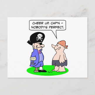 pirate nobodys perfect eye patch peg leg hook hand postcard