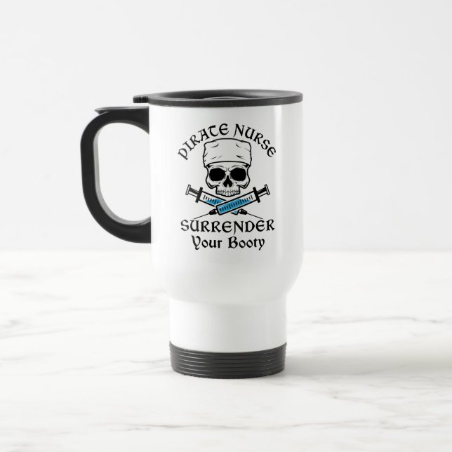 Pirate Nurse Surrender Your Booty Travel Mug (Left)