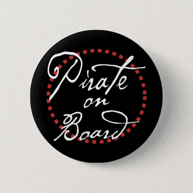 Pirate on Board 6 Cm Round Badge (Front)
