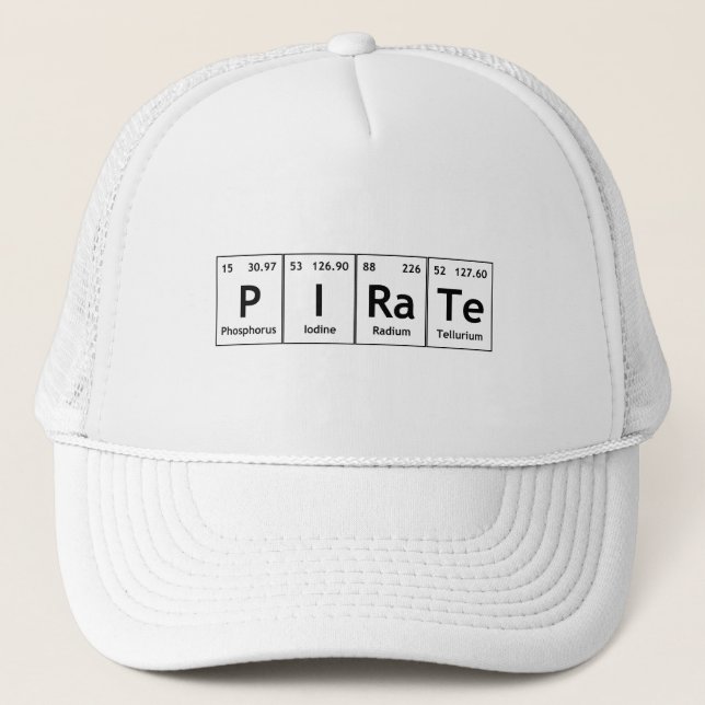 PIRaTe Periodic Table Elements Word Chemistry Atom Trucker Hat (Front)