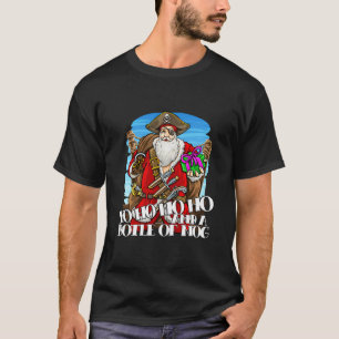 Pirate Santa Yo Ho Ho Bottle Of Eggnog Hook Ship C T-Shirt