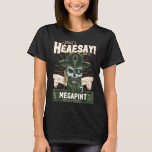 Pirate Skull Hearsay Isnt Happy Hour Anytime Mega T-Shirt