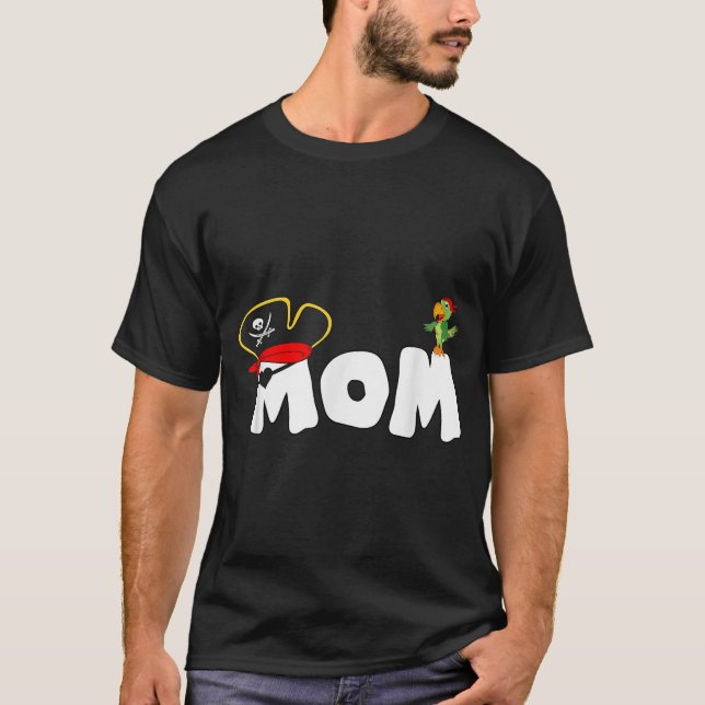 Pirate Skull Pirate'S Hat Crossbones Mum Mummy  T-Shirt (Front)