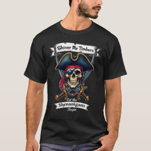Pirate Skull Shiver Me Timbers Halloween  T-Shirt
