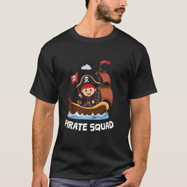 Pirate Squad Pirate Ship Crew Halloween Costume Te T-Shirt (Front)