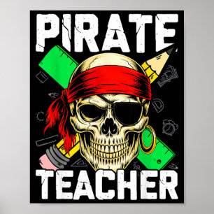 Pirate teacher funny skull  poster