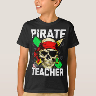 Pirate teacher funny skull T-Shirt
