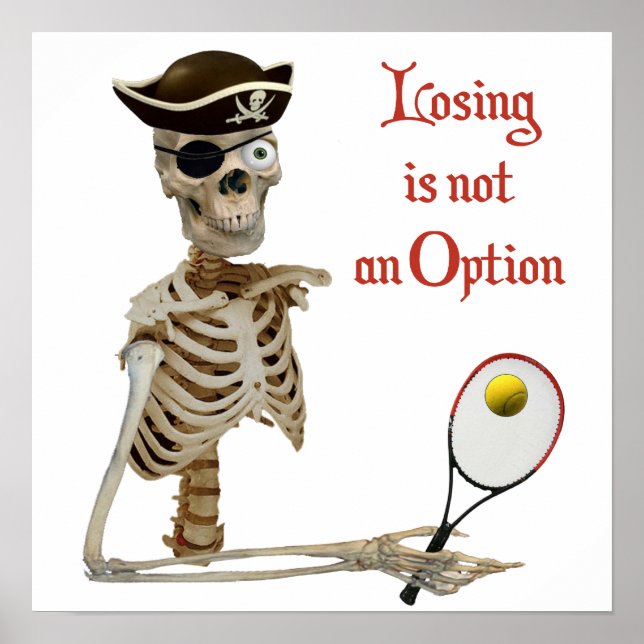 Pirate Tennis Losing Skeleton Poster (Front)