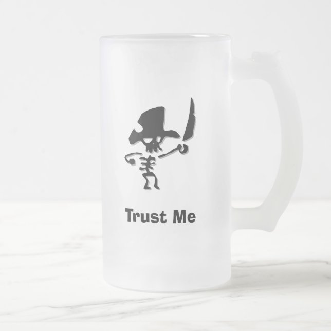 Pirate Trust Me Frosted Glass Beer Mug (Right)