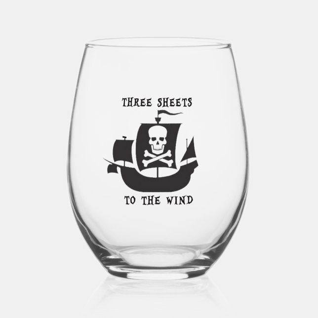 Pirate Wine Glass Three Sheets to the Wind   (Front)