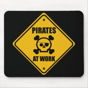Pirates At Work Sign - Mousepad