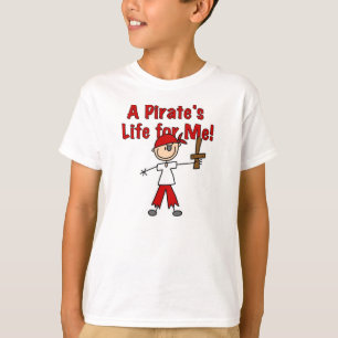 Pirate's Life for Me T-Shirt
