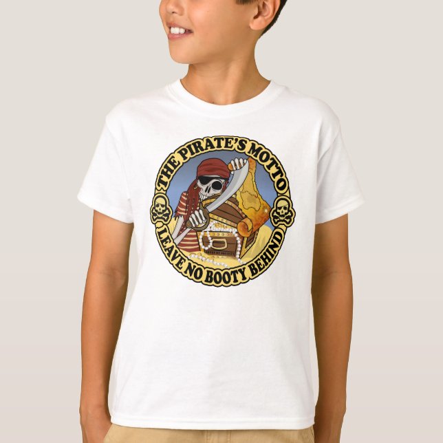 Pirate's Motto T-Shirt (Front)