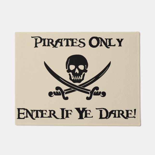 Pirates Only - Enter If Ye Dare! - Jolly Roger Doormat (Front)