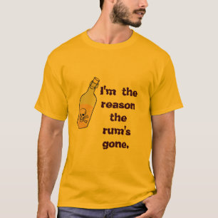 Pirate's Rum is Gone T-Shirt