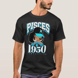 Pisces 1950 Astro Year Melanated Queen Afro Goddes T-Shirt