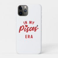 Pisces era Phone Case ,Pisces birthday gift