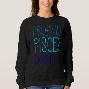Pisces Grandma Proud Grandma Zodiac Symbol Astrolo Sweatshirt