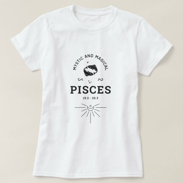 Pisces Mystic And Magical Zodiac Sign T-Shirt (Design Front)