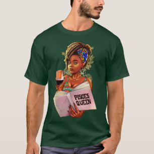 Pisces Queen Afro Locs Girl Zodiac Signs Birthday  T-Shirt