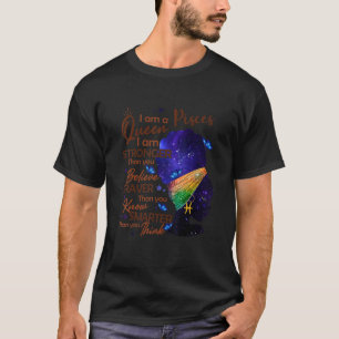 Pisces Queen I Am Stronger Birthday For Black Wom T-Shirt