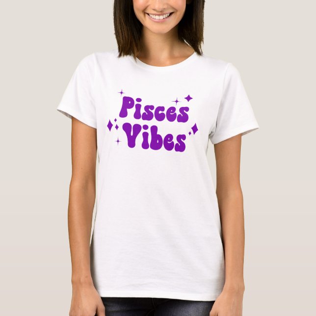 Pisces Vibes Zodiac Astrology Purple Stars T-Shirt (Front)