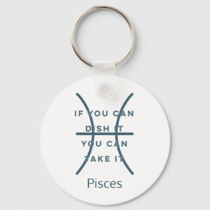Pisces Zodiac Sign Fun Quote Blue Text Birthday Key Ring