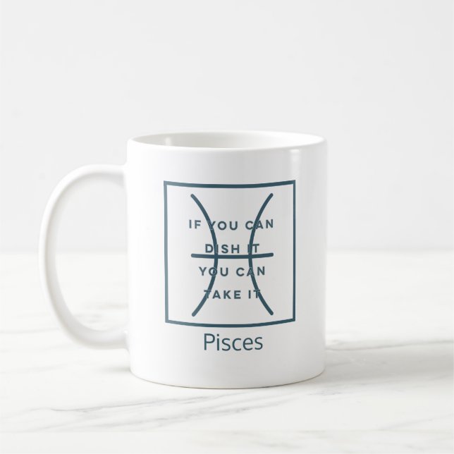 Pisces Zodiac Sign Fun Quote Modern Blue Text Coffee Mug (Left)