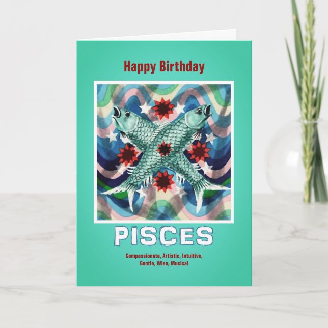 Pisces Zodiac Sign Happy Birthday Card (Front)