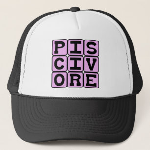 Piscivore, Fish Eater Trucker Hat