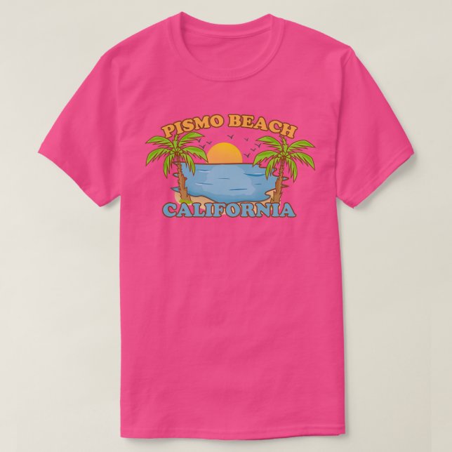 Pismo Beach California T-Shirt (Design Front)